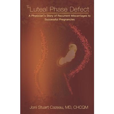 The Luteal Phase Defect
