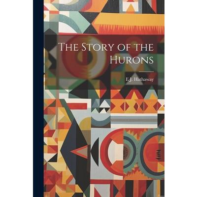 The Story of the Hurons
