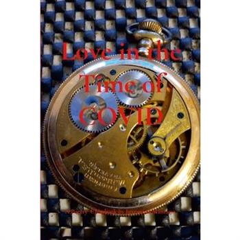 Love in the Time of COVID