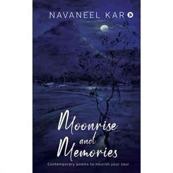 Moonrise and Memories