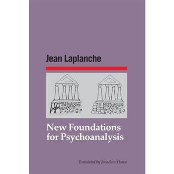 New Foundations for Psychoanalysis