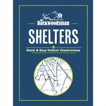 The Backwoodsman: Shelters