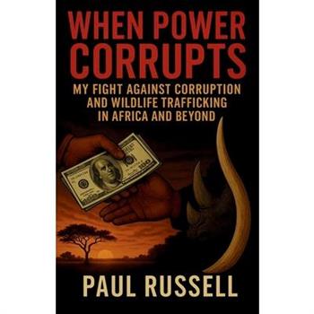 When Power Corrupts