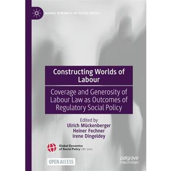Constructing Worlds of Labour