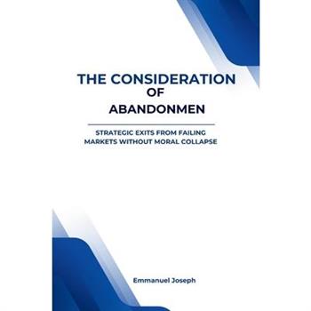 The Consideration of Abandonment
