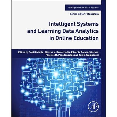 Intelligent Systems and Learning Data Analytics in Online Education