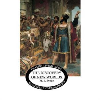The Discovery of New Worlds