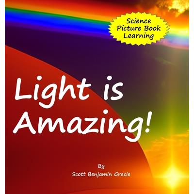 Light is Amazing!