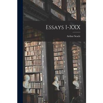 Essays I-XXX