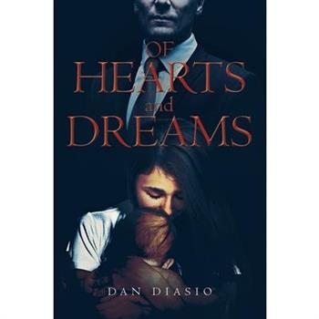 Of Hearts and Dreams