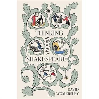 Thinking Through Shakespeare