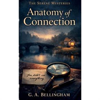 The Anatomy of Connection