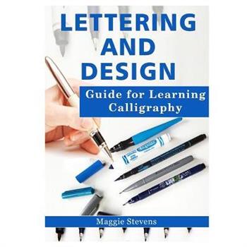 Lettering and Design Guide for Learning Calligraphy