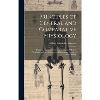 Principles of General and Comparative Physiology