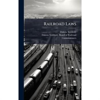 Railroad Laws