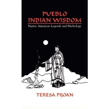 Pueblo Indian Wisdom