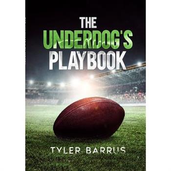 The Underdog's Playbook
