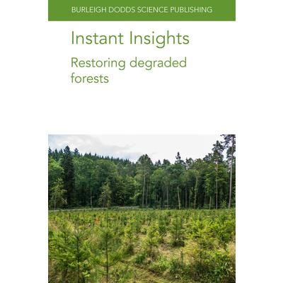 Instant Insights: Restoring Degraded Forests