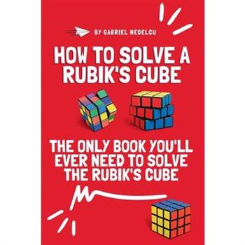 How to Solve a Rubik's Cube