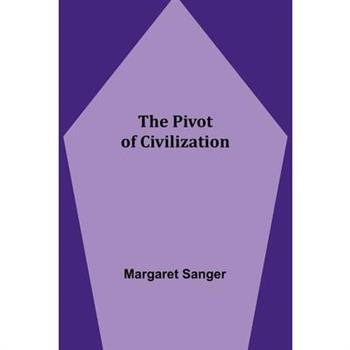 The Pivot of Civilization
