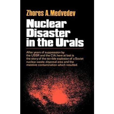 Nuclear Disaster in the Urals