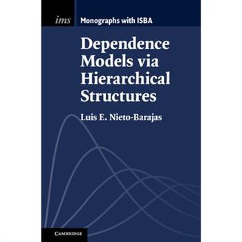 Dependence Models Via Hierarchical Structures