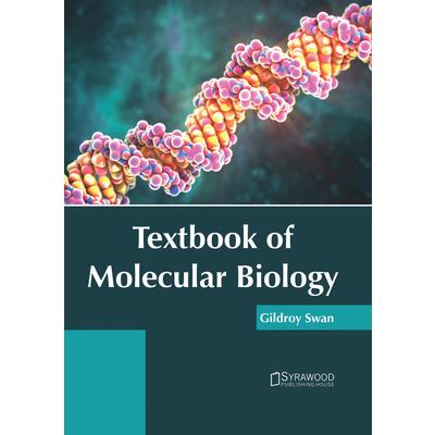 Textbook of Molecular Biology