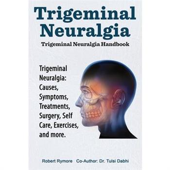 Trigeminal Neuralgia