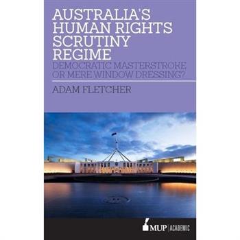 Australia's Human Rights Scrutiny Regime