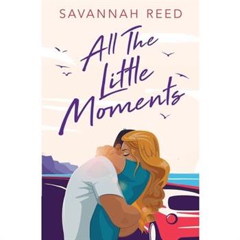 All the Little Moments