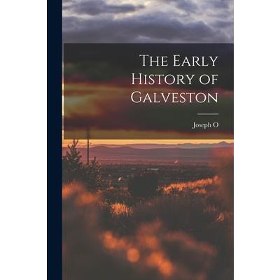 The Early History of Galveston
