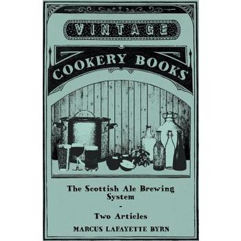 The Scottish Ale Brewing System - Two Articles