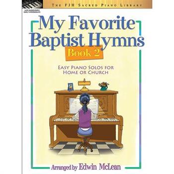 My Favorite Baptist Hymns, Book 2