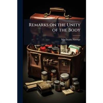 Remarks on the Unity of the Body