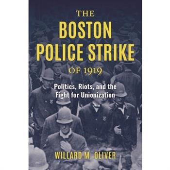 The Boston Police Strike of 1919
