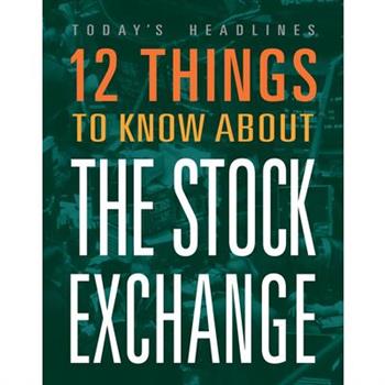 12 Things to Know about the Stock Market