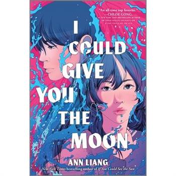 I Could Give You the Moon