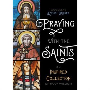 Praying with the Saints