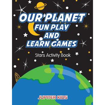 Our Planet Fun Play And Learn Games