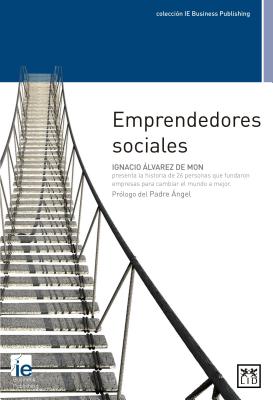 Emprendedores sociales/ Social Entrepreneurs