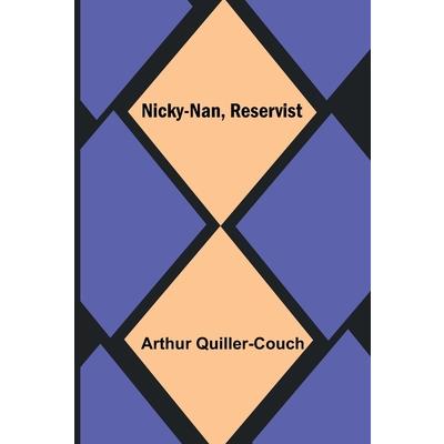 Nicky-Nan, Reservist