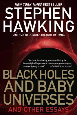 Black Holes and Baby Universes and Other Essays 霍金講演錄——黑洞、嬰兒宇宙及其他