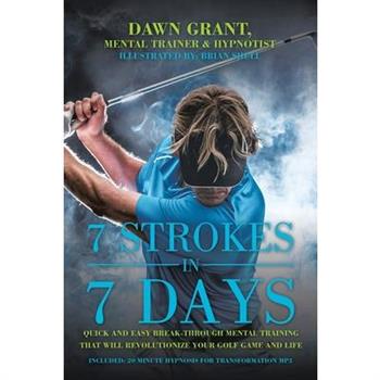 7 Strokes in 7 Days