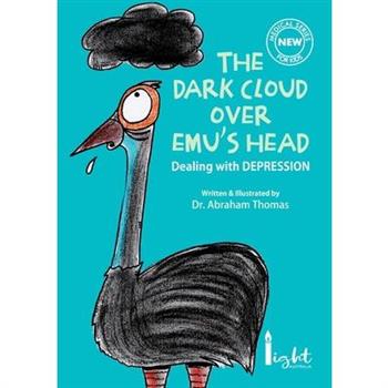 The dark cloud over Emu’s head The dark cloud over Emu’s head