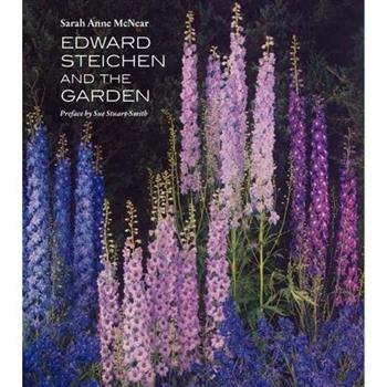 Edward Steichen and the Garden