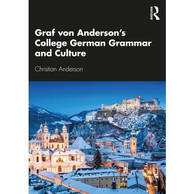 Graf von Anderson's College German Grammar and Culture