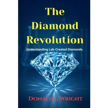 The Diamond Revolution