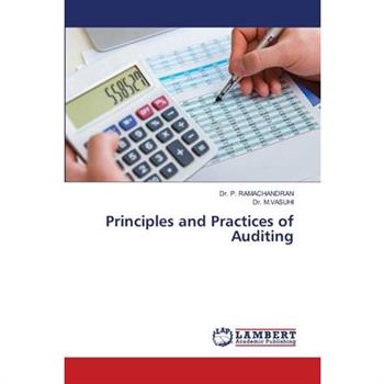 Principles and Practices of Auditing