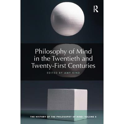 Philosophy of Mind in the Twentieth and Twenty-First Centuries