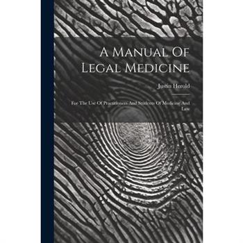 A Manual Of Legal Medicine